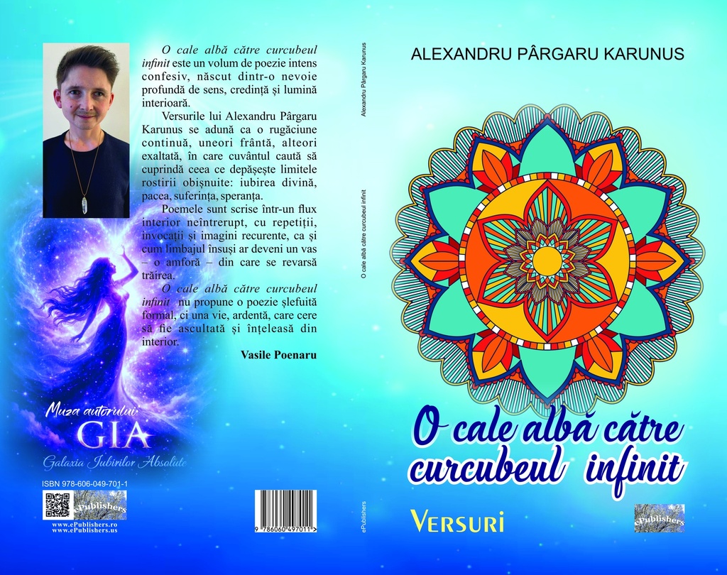 O cale albă către curcubeul infinit