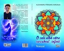 O cale albă către curcubeul infinit