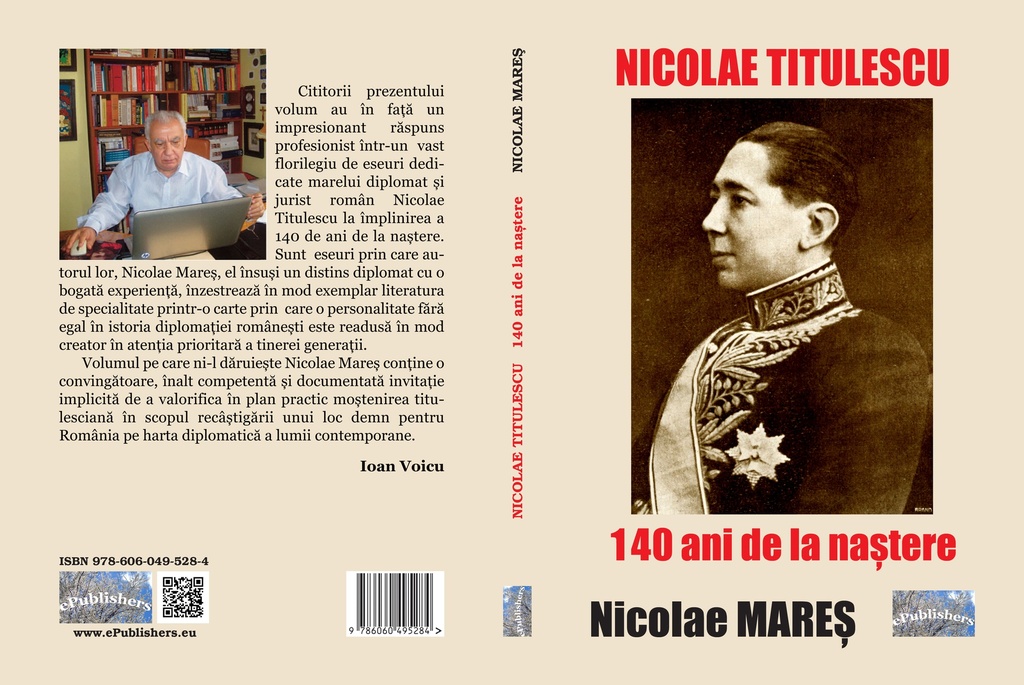 Nicolae Titulescu - 140 ani de la naștere. Eseuri de Nicolae Mareș