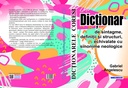 Dicționar de sintagme, definiții și structuri, echivalate cu sinonime neologice