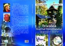 Trivalea. Cornul Vânătorului. Legendă și istorie