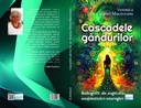 Cascadele gândurilor