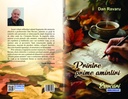 Printre prime amintiri. Evocări. Autor: Dan Ravaru