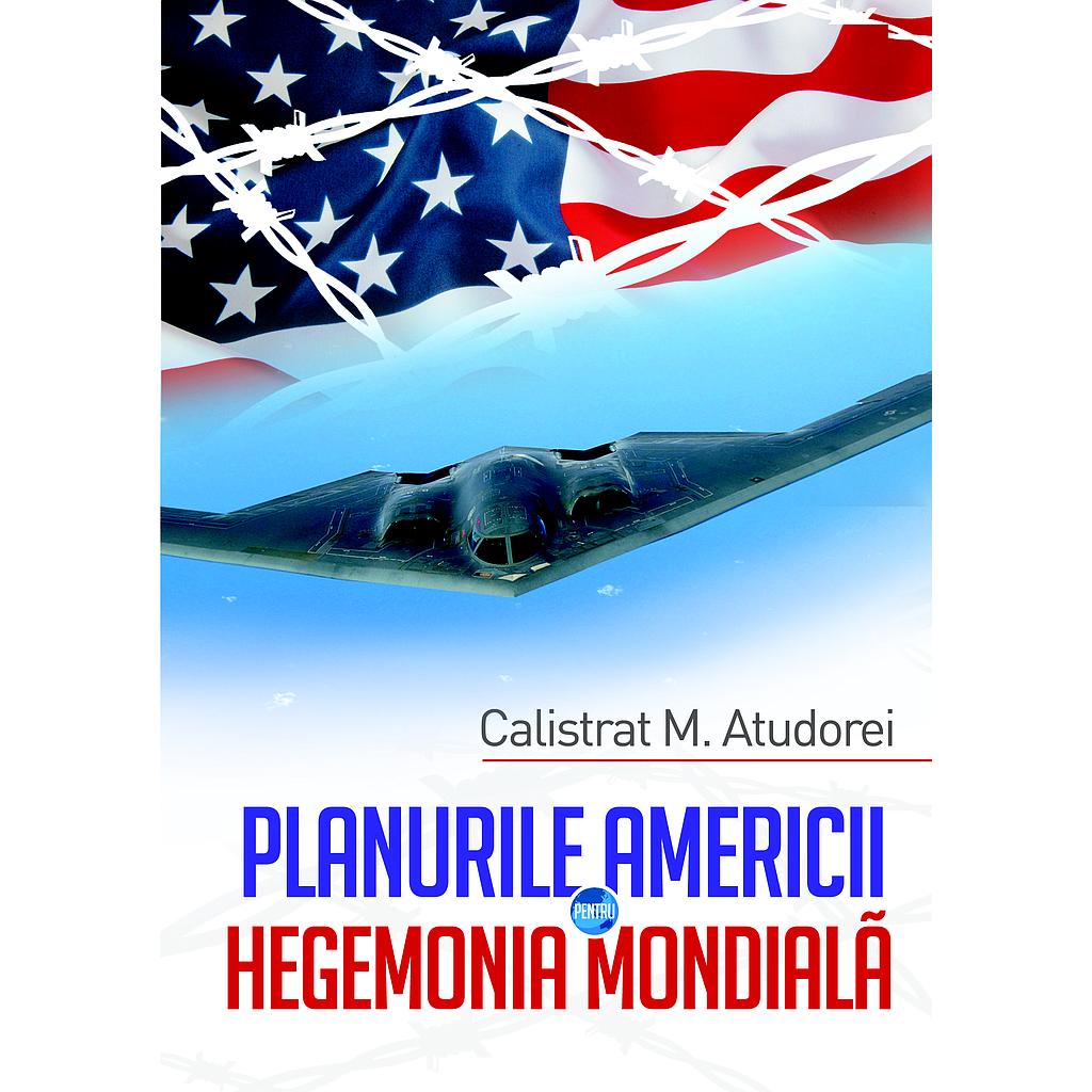 Planurile Americii pentru hegemonia mondială. Studiu