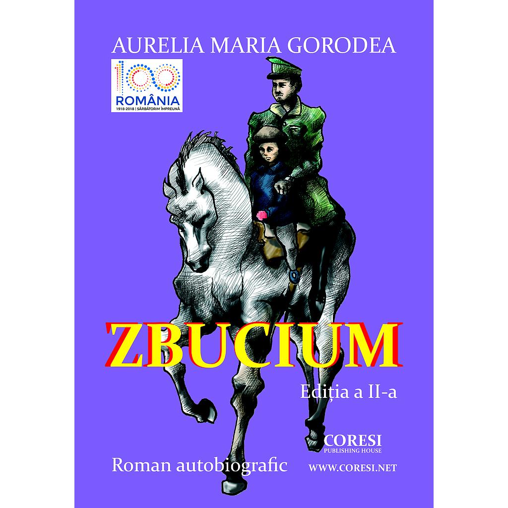 Zbucium. Ediția a II-a, revăzută și adăugită. Roman autobiografic