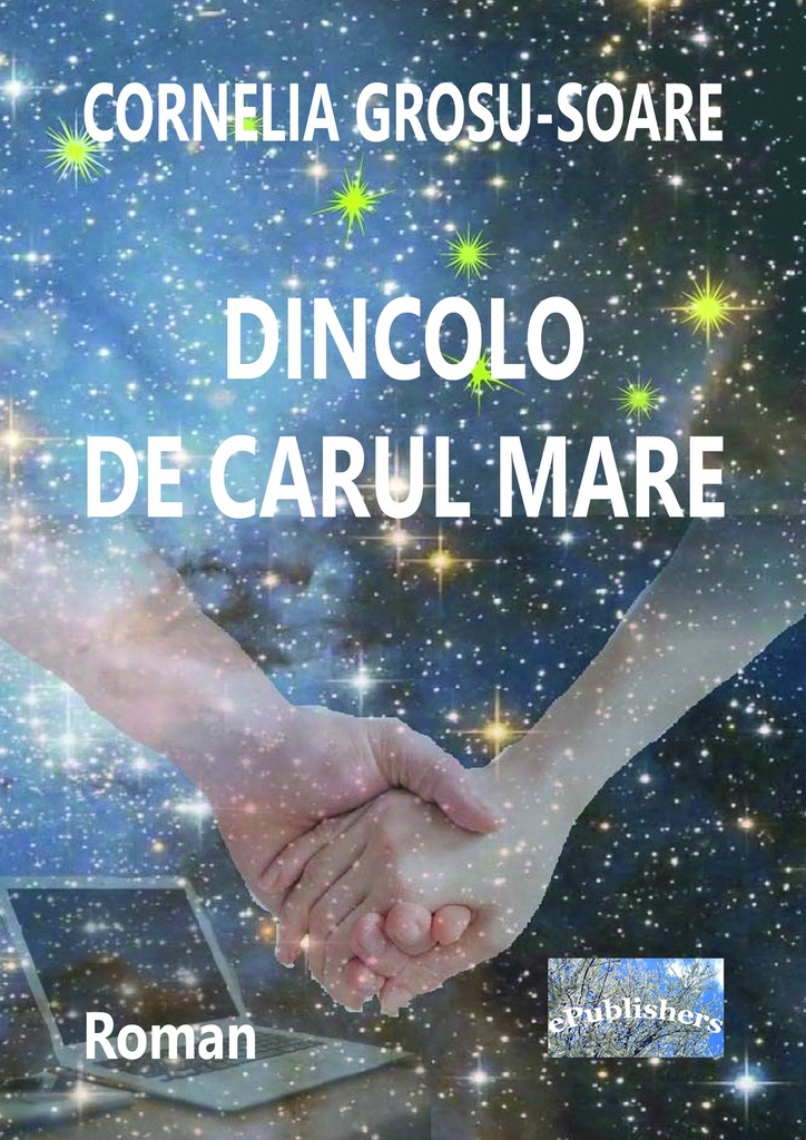 Dincolo de Carul Mare. Roman