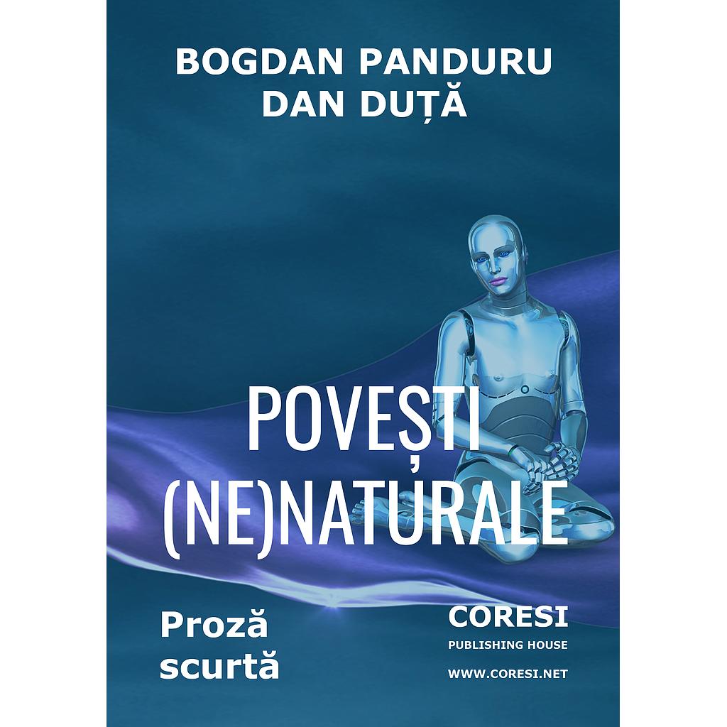 Povești (Ne)naturale. Proză scurtă