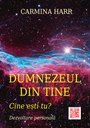 [978-606-92614-7-7] Dumnezeul din tine. Cine ești tu?