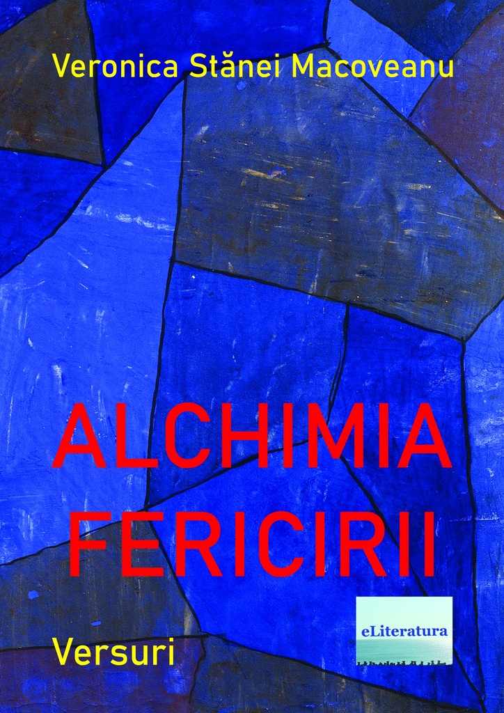 Alchimia fericirii. Versuri