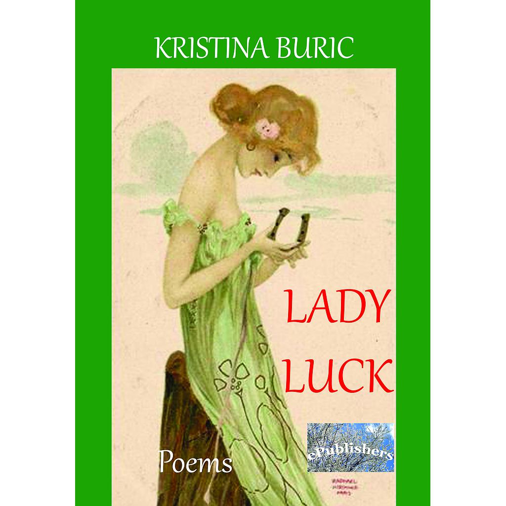 Lady Luck. Poems