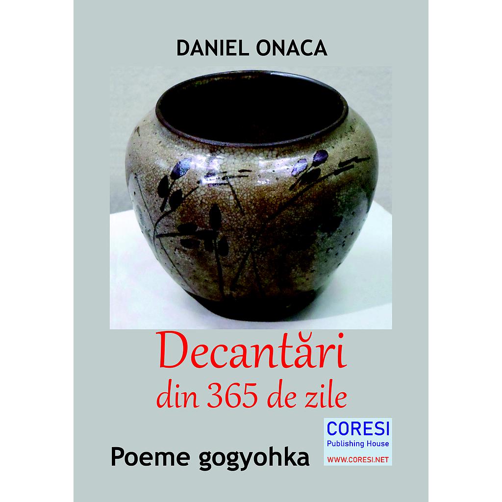 Decantări din 365 de zile. Poeme gogyohka