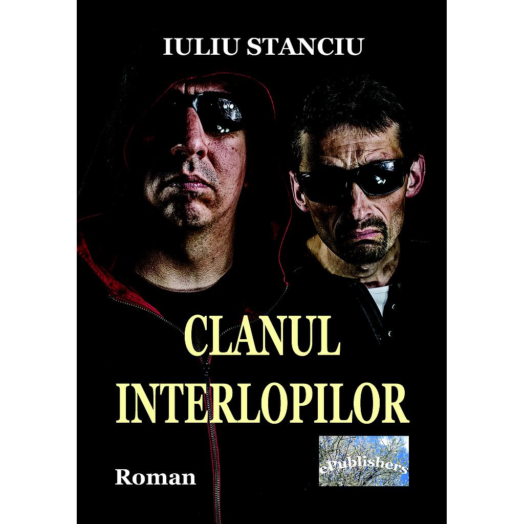 Clanul interlopilor. Roman