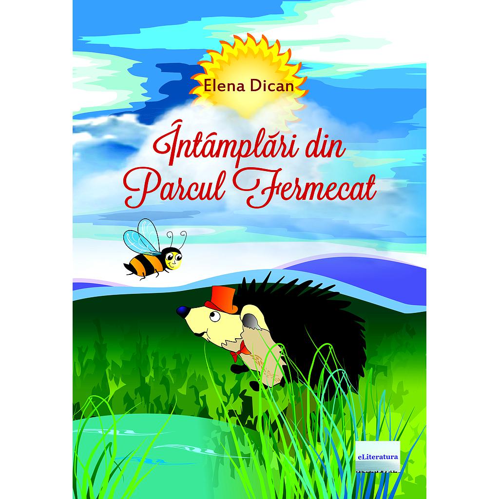 Întâmplări din Parcul Fermecat. Mici și amuzante povestiriîn versuri cu ilustrații color și desene de colorat