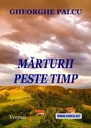 Mărturii peste timp