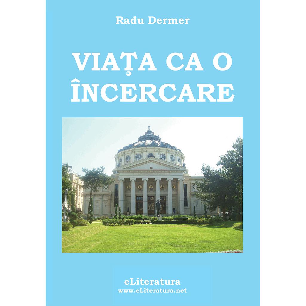 Viața ca o încercare