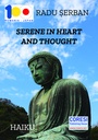 et senin. Serene in Heart and Thought. Poeme haiku în română și engleză. Haiku Poems in Romanian and English	[978-606-996-719-5] Cuget senin. Serene in Heart and Thought. Poeme haiku în română și engleză. Haiku Poems in Romanian and English Autor / Author: Radu Șerban ISBN 978-606-996-719-5