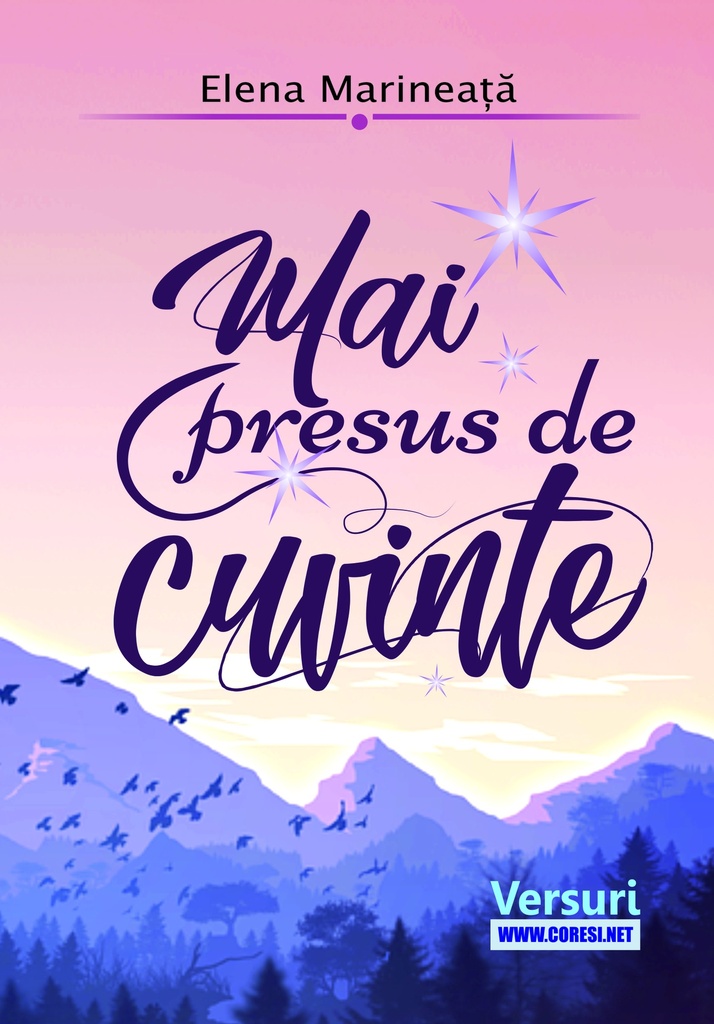 Mai presus de cuvinte. Autor: Elena Marineață