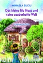 [978-606-049-550-5] Das kleine lila Haus und seine zauberhafte Welt