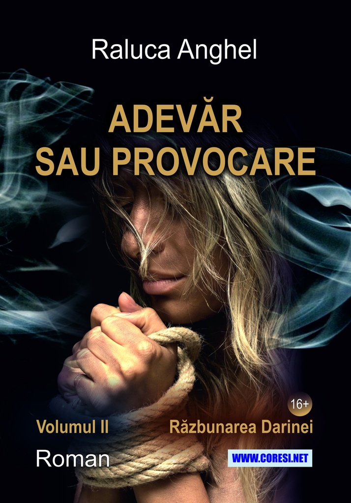 Adevăr sau Provocare. Volumul II: Răzbunarea Darinei