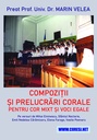 Compoziții și prelucrări corale. Versuri de E. N. Cărămizaru, V. Poenaru et al..