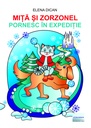 Miță și Zorzonel pornesc în expediție. Povestire în versuri pentru copii.