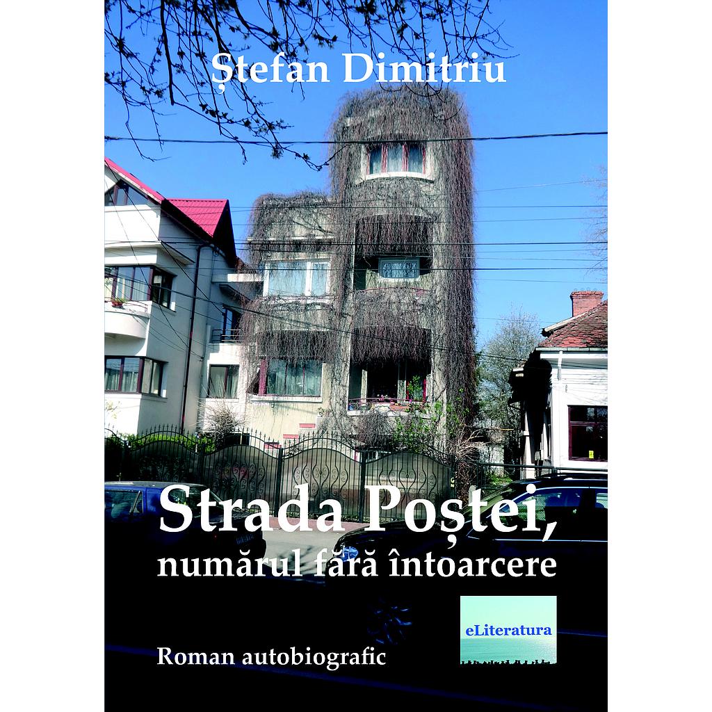 Strada Poștei, numărul fără întoarcere