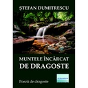 [978-606-001-025-8] Muntele încărcat de dragoste