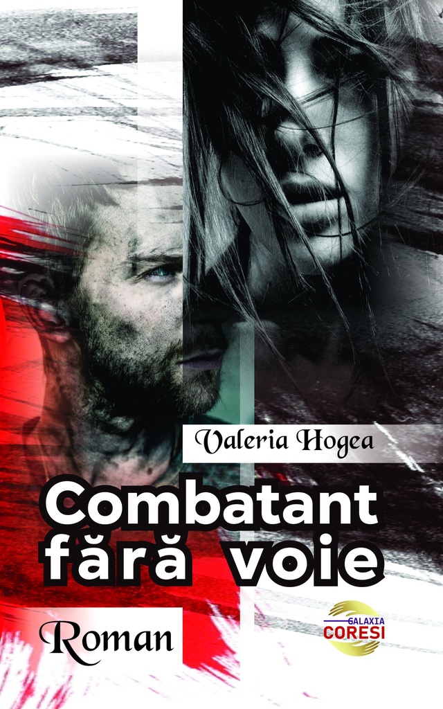 Combatant fără voie. Roman