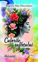 Culorile sufletului. Versuri. Autor: Eugenia Nițu-Diaconescu