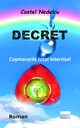 DECRET: Coșmarurile, total interzise. Autor: Costel Nedelcu