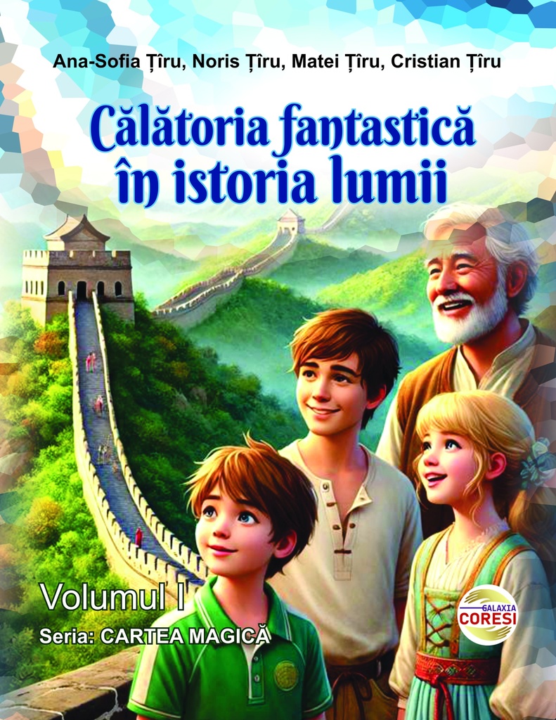 Călătoria fantastică în istoria lumii. Vol. I