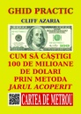 [978-606-93913-5-8] Cum să câștigi 100 de milioane de dolari prin metoda jarului acoperit