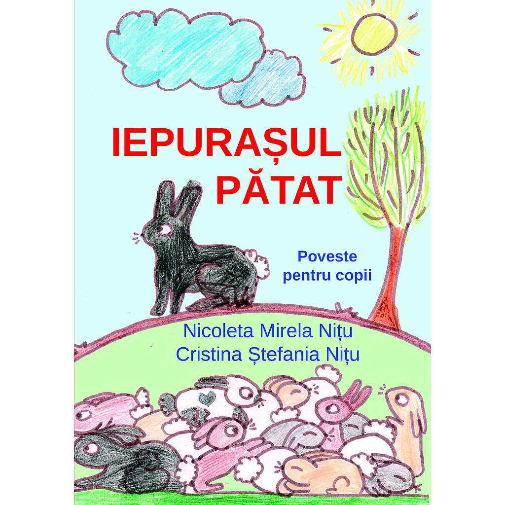Iepurașul pătat. Povestire pentru copii