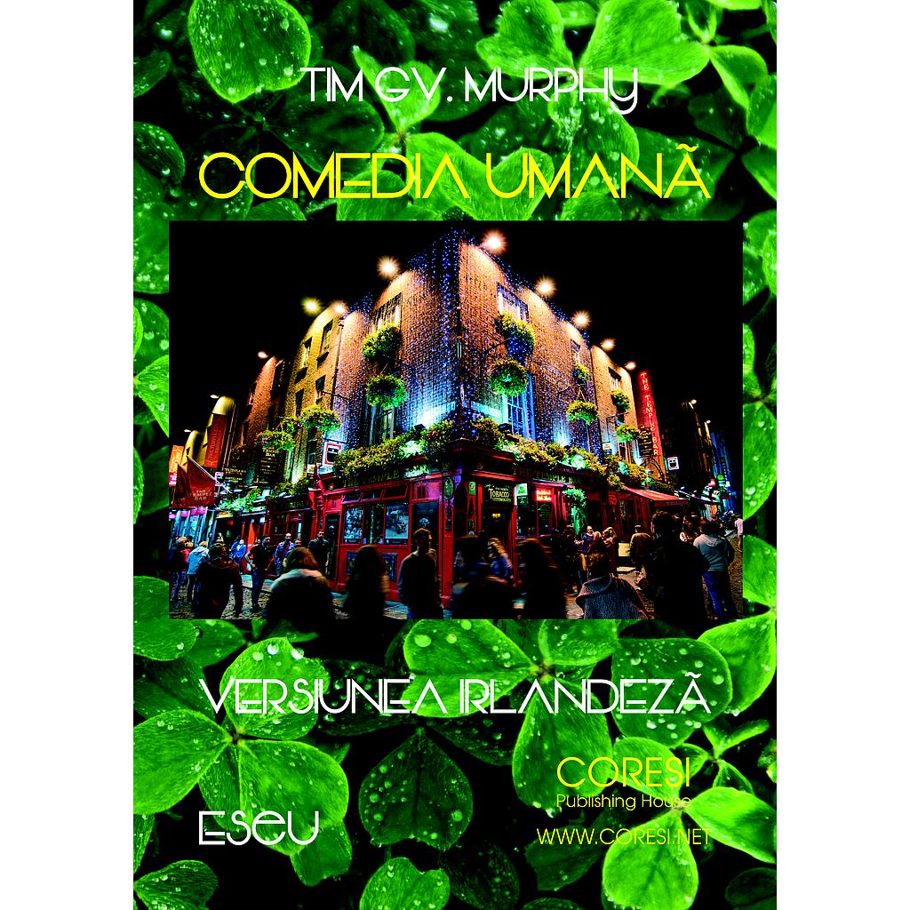 Comedia umană, versiunea irlandeză. Eseu