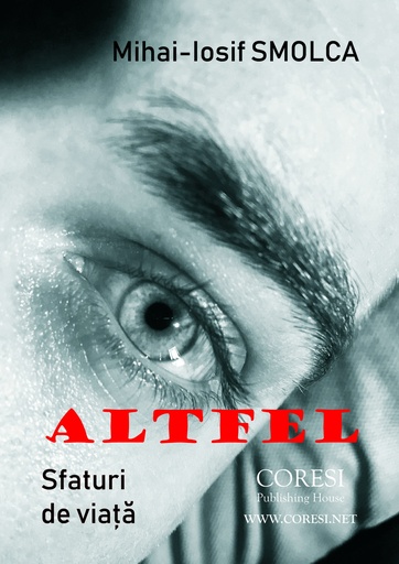 [978-606-996-249-7] Altfel. Sfaturi de viață