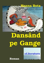 [978-606-8452-86-9] Dansând pe Gange. Roman