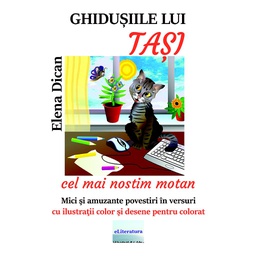 [978-606-001-151-4] Ghidușiile lui Tași, cel mai nostim motan. Povestiri în versuri cu ilustrații color și  desene pentru colorat