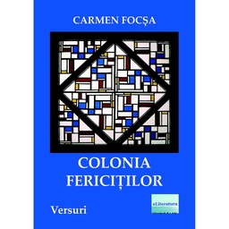 [978-606-001-169-9] Colonia fericiților. Versuri 