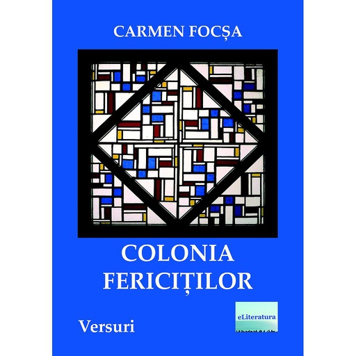 [978-606-001-169-9] Colonia fericiților. Versuri 
