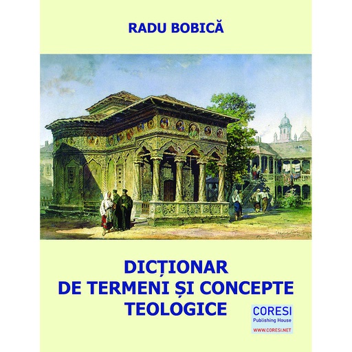 [978-606-996-399-9] Dicționar de termeni și expresii teologice