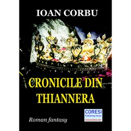 [978-606-996-567-2] Cronicile din Thiannera. Roman fantasy