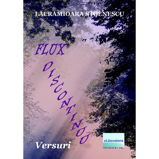 [978-606-001-363-1] Flux discontinuu. Versuri
