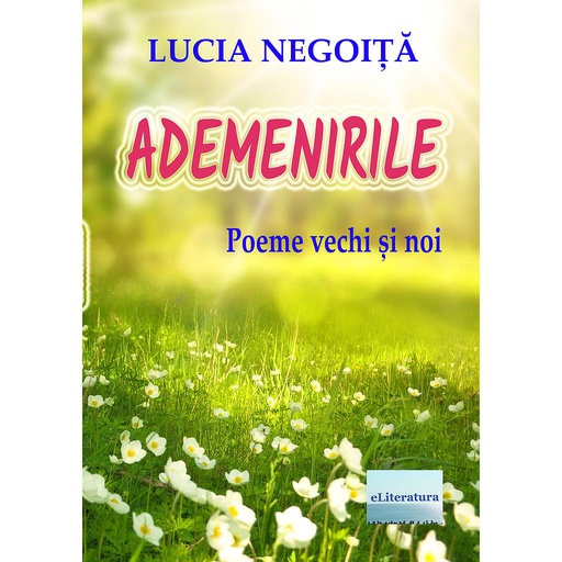 [978-606-001-318-1] Ademenirile Poeme vechi și noi
