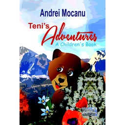 [978-606-049-444-7] Teni's Adventures. A Children's Book