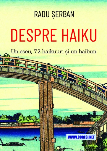 [978-606-996-884-0] Despre haiku. Un eseu, 72 haikuuri și un haibun