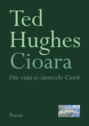 [978-606-049-519-2] Cioara: Viața și cântecele Ciorii. Versuri