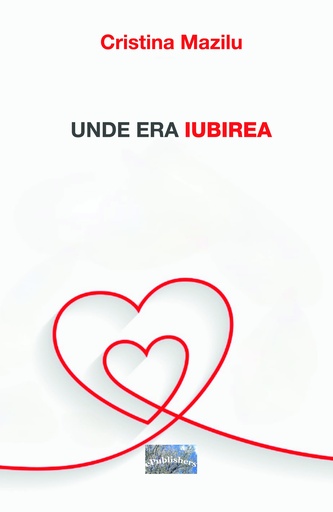 [978-606-049-471-3] Unde era iubirea. Eseu