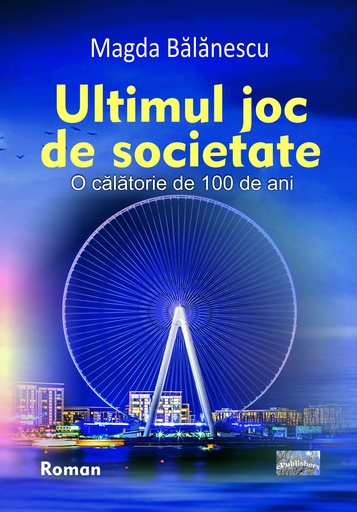 [978-606-049-582-6] Ultimul joc de societate. Roman