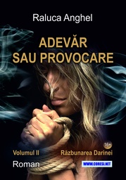 [978-606-996-951-9] Adevăr sau Provocare. Volumul II: Răzbunarea Darinei