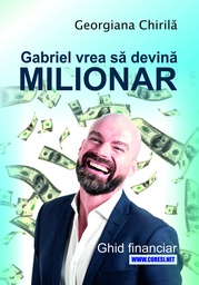 [978-606-996-946-5] Gabriel vrea să devină milionar